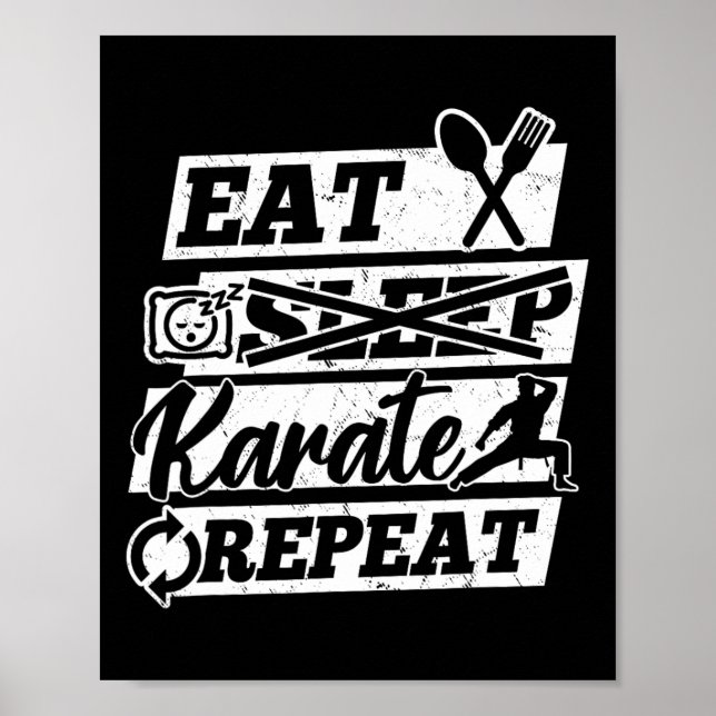 Ät Sova Karate Upprepa - Karate Kampkonst  Poster (Framsidan)
