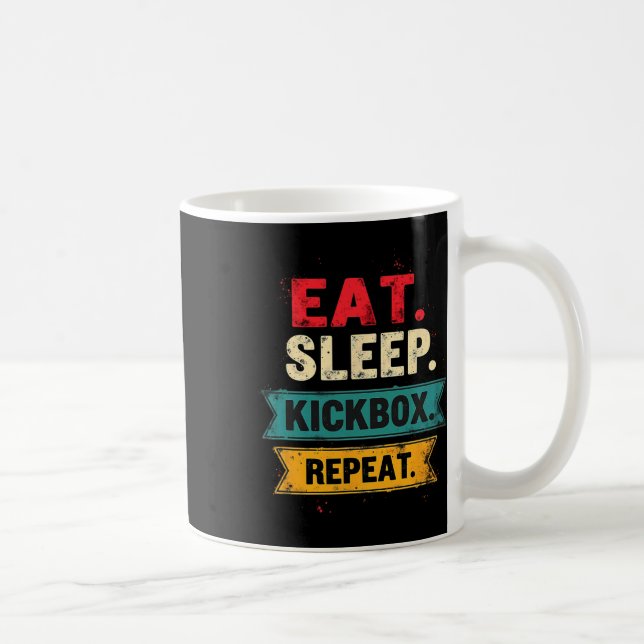 Ät Sova Kickbox Upprepa Kickboxning Mma Boxare  Kaffemugg (Höger)
