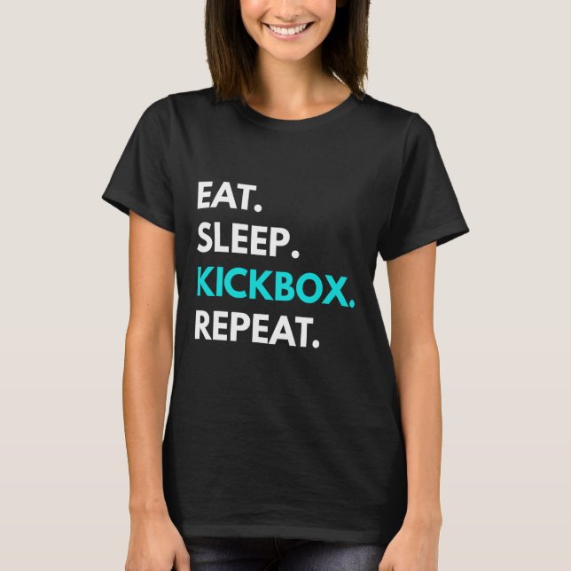 Ät Sova Kicksboxa Upprepa - Kickboxing Tröjor (Framsida)