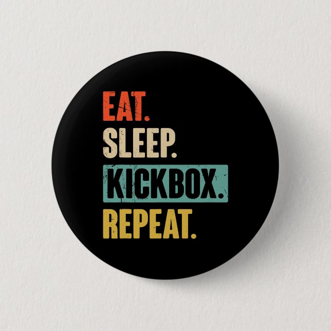 Ät Sova Kicksboxning Upprepa Retro Kickboxning Box Knapp (Framsida)