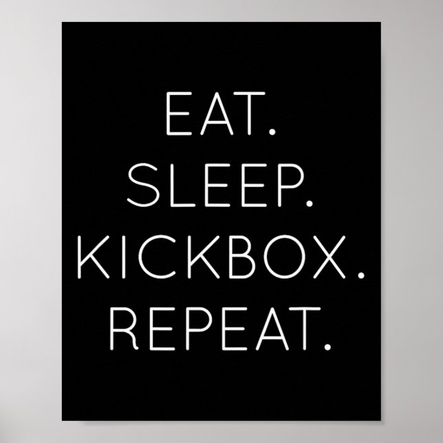 Ät Sova Kicksboxning Upprepa - Rolig Kickboxning B Poster (Framsidan)