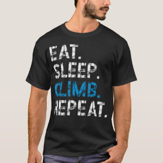 Ät Sova Klättra Upprepa Klippklättring För Kvinnor T Shirt
