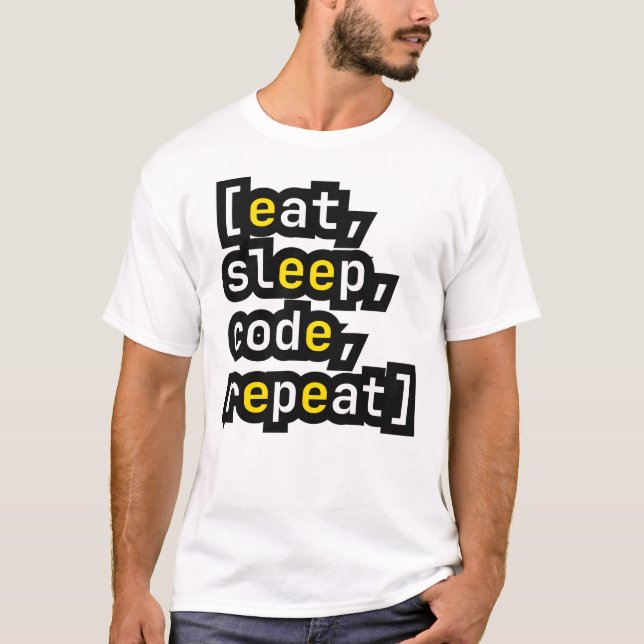 Ät Sova Kod Upprepa Rolig Programmerare Utvecklare T Shirt (Framsida)