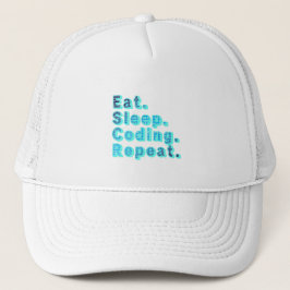 Ät Sova Kodning Upprepa - Rolig Tech Humor Keps