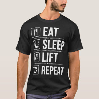Ät Sova Lyfta Upprepa - Rolig Gymälskare Fitness T Shirt