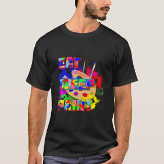 Ät Sova Måla Upprepa T Shirt