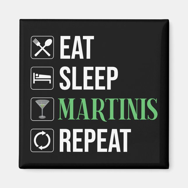 Ät. Sova. Martinis. Upprepa. Magnet (Framsidan)