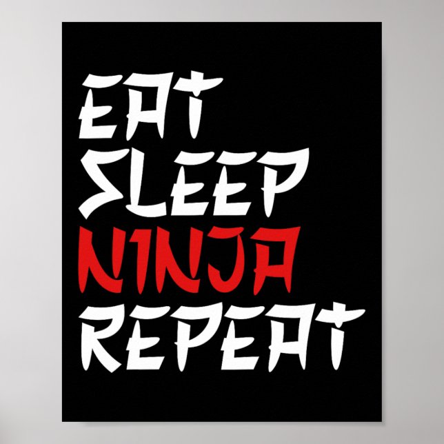 Ät Sova Ninja Upprepa Ninja Karate Ninja  Poster (Framsidan)