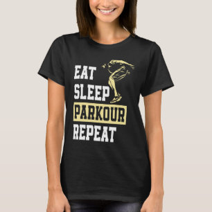 Ät Sova Parkour Upprepa Fri Löpning Parkour T Shirt