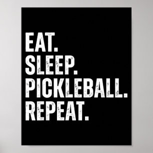 Ät Sova Pickleball Upprepa Roligt Spelarpresent Poster