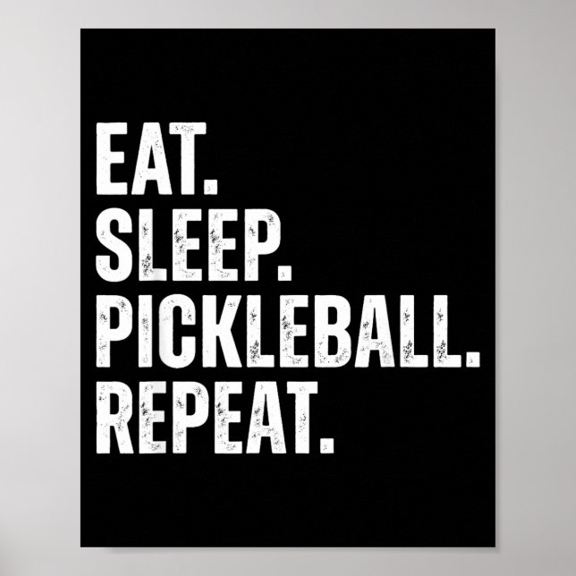Ät Sova Pickleball Upprepa Roligt Spelarpresent  Poster (Framsidan)