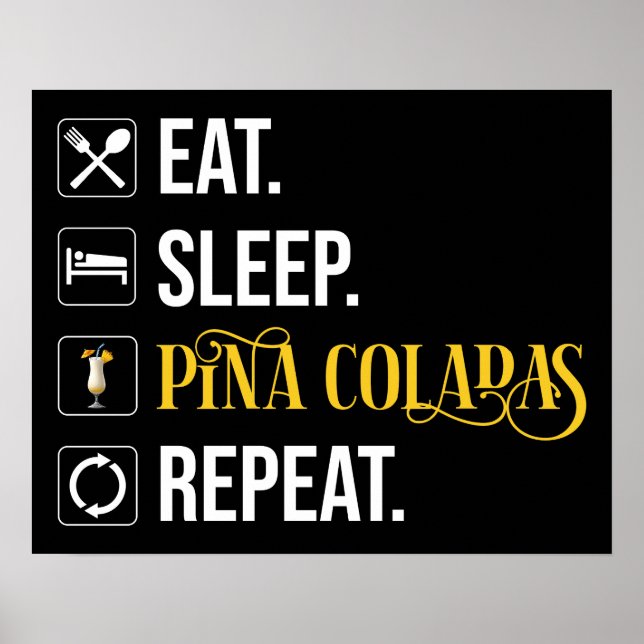 Ät. Sova. Pina Coladas. Upprepa.  Poster (Framsidan)