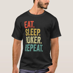 Ät Sova Poker Upprepa Poker Spelare Vintage T Shirt