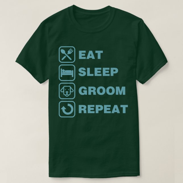 Ät Sova Pynta Upp Repetera Rolig Söt Husdjur Hund  T Shirt (Design framsida)