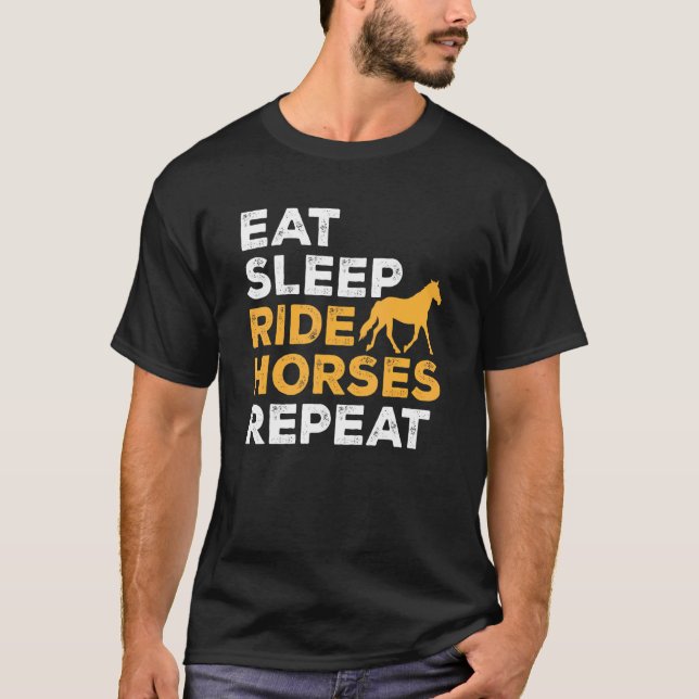 Ät Sova Rid Hästar Upprepa Häst Ryttare Ridning T Shirt (Framsida)
