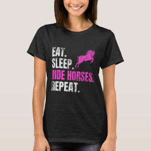 Ät Sova Rid Hästar Upprepa Ridning Kärlek T Shirt