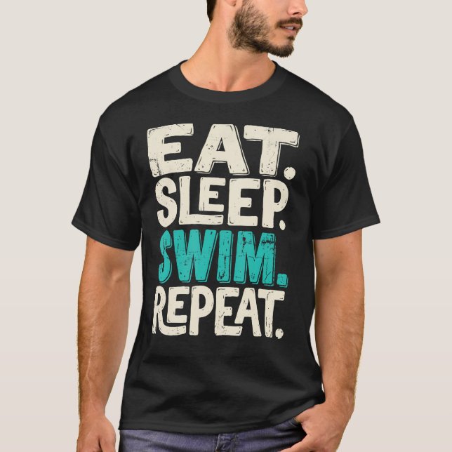 Ät Sova Simma Upprepa Simmare Simning Atleter T Shirt (Framsida)