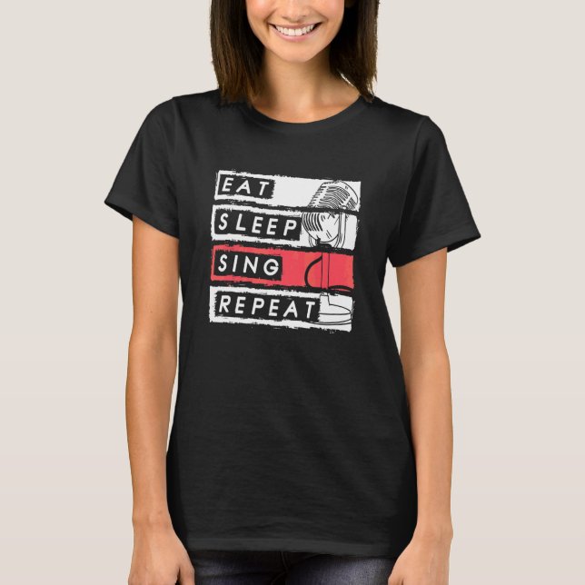 Ät Sova Sjunga Upprepa Operasångare T Shirt (Framsida)