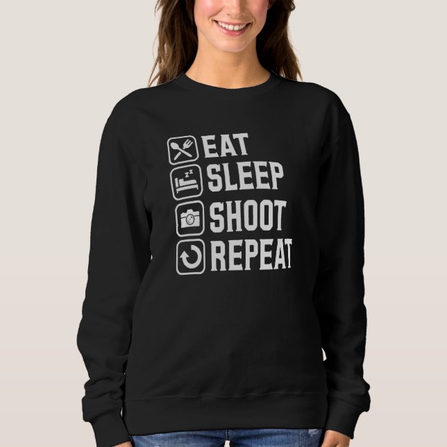 Ät Sova Skjut Upprepa Fotograf Liv T Shirt (Framsida)