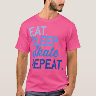 Ät Sova Skridsko Repeter Is- eller Rullskridskoåkn T Shirt
