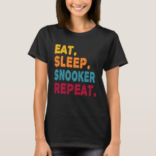 Ät Sova Snooker Upprepa Pojkar Män Kvinnor Sport P T Shirt
