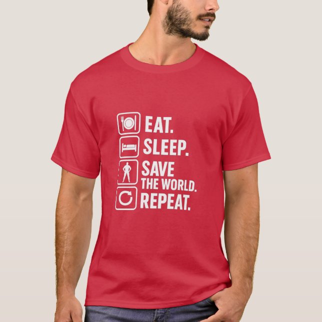 Ät, sova, Spara, Upprepa T-shirt (Framsida)