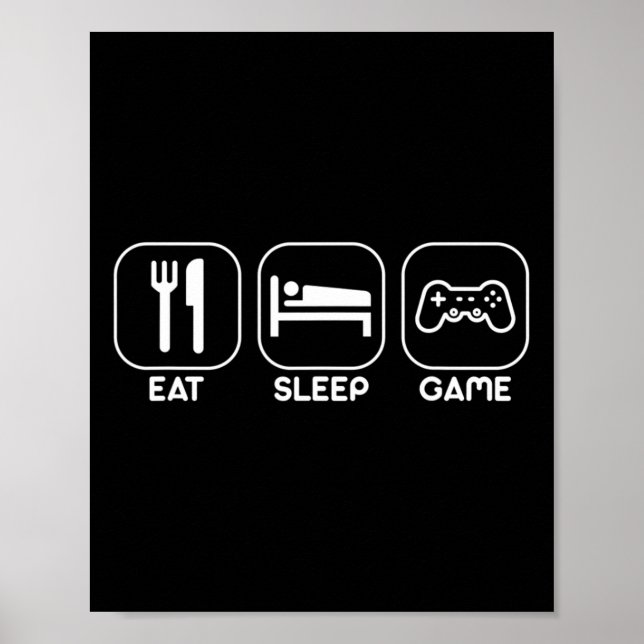 Ät Sova Spel Rolig Spelare Tv-Spel Present Tee  Poster (Framsidan)