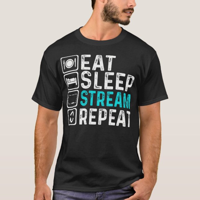 Ät Sova Streama Upprepa Gamer Livsstil T Shirt (Framsida)