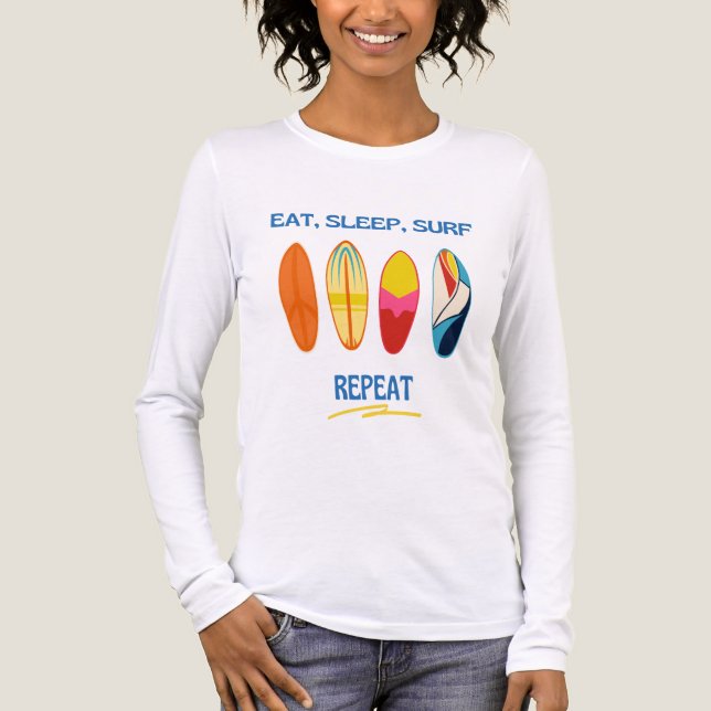 Ät, Sova, Surfa, Upprepa - Strandliv T Shirt (Framsida)