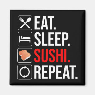 Ät. Sova. Sushi. Repetera Magnet