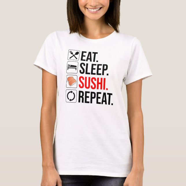 Ät. Sova. Sushi. Upprepa T Shirt (Framsida)