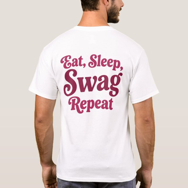 Ät. Sova. Swag. Repetera T Shirt (Baksida)