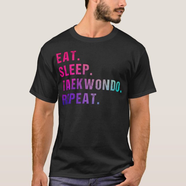 Ät Sova Taekwondo Upprepa T Shirt (Framsida)