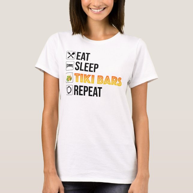 Ät. Sova. Tiki-barer. Upprepa T Shirt (Framsida)