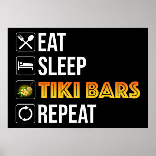 Ät. Sova. Tiki Bars. Upprepa Poster