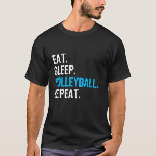 Ät Sova Volleyboll Upprepa, Rolig Volleyboll T-shi T Shirt