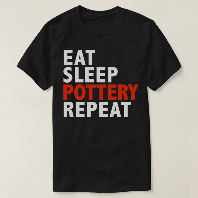 Ät sparbössa Upprepa keramiska makerpresentationer T Shirt (Design framsida)