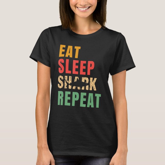 Ät sparhaj Upprepa haj Älskare T Shirt (Framsida)