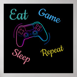 Ät Spel Sova Upprepa | Neon Gamer Anpassningsbar T Poster