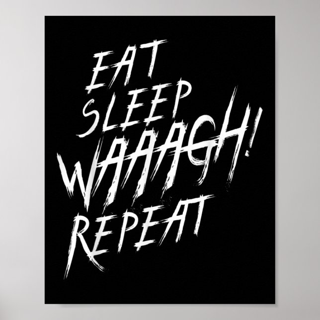 Ät Ssov Waaagh! Upprepa Ork Krig Fläkt Aldrig Dakk Poster (Framsidan)