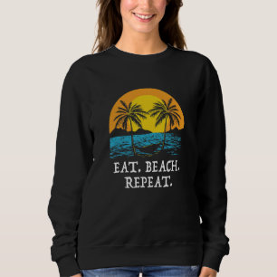 Ät Strand Upprepa Ocean Hobby Strand Nöje Sommar T Shirt