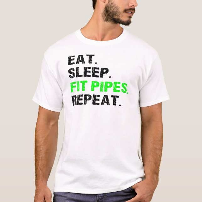 Ät strömsparläge, passa Rör Upprepa lustigt Pipefi T Shirt (Framsida)