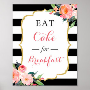 Ät tårta till frukost efterrätssköldsaffisch poster