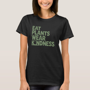 Ät Växter Bär Vänlighet Vegan Vegetarian T Shirt