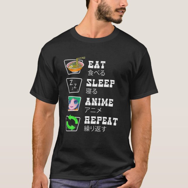 Ät viloläge Anime Upprepa lustigt Anime Älskare ja T Shirt (Framsida)