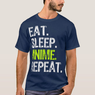 Ät viloläge Anime Upprepa lustigt Coola Fläkt Älsk T Shirt