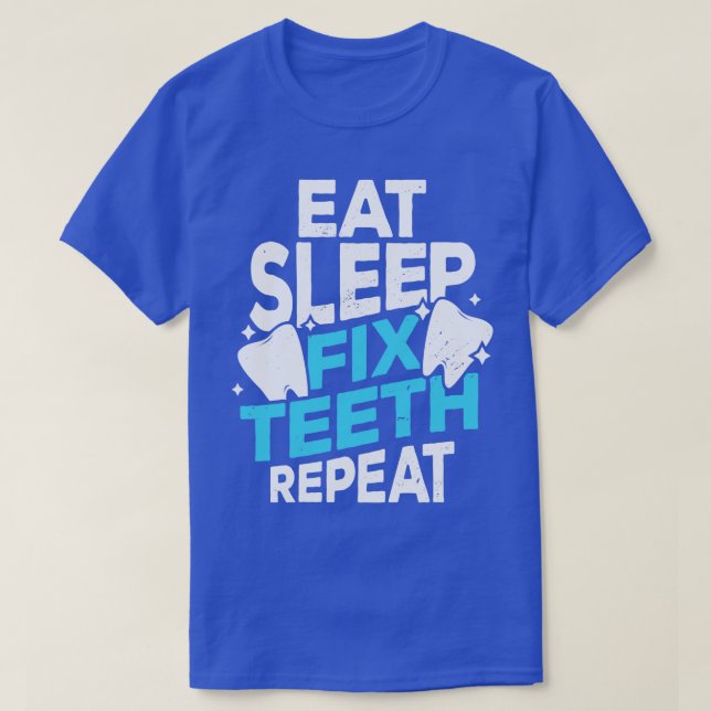 Ät viloläge Åtgärd Teth Upprepad tandtråd T Shirt (Design framsida)