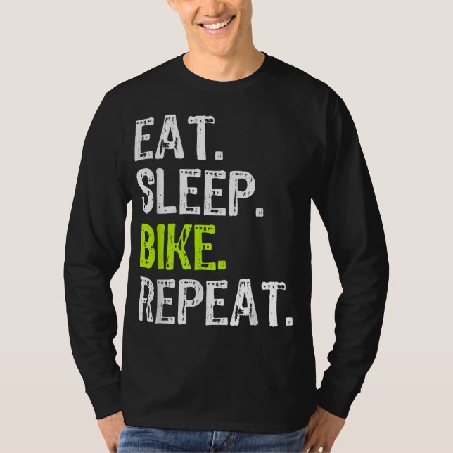 Ät viloläge Bike Repeat Biking Cyclist Gift T Shirt (Framsida)