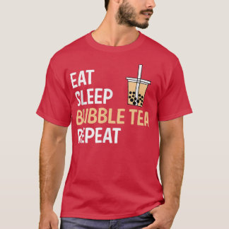 Ät viloläge Bubble Tea Repeat Boba Tea 880 T Shirt