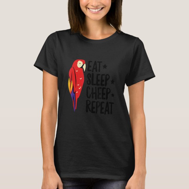 Ät viloläge för Cheep Repeat för en Macaw Birder T Shirt (Framsida)